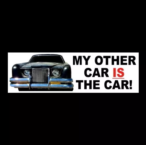 "MY OTHER CAR IS THE CAR" James Brolin 1977 horror movie BUMPER STICKER prop old