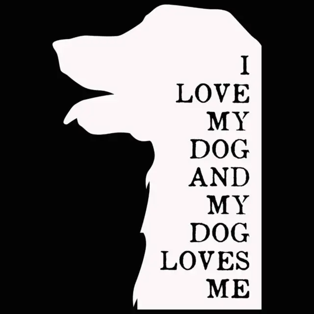 I Love My Dog And My Dog Loves Me Dogs Animal - Mens Funny T-Shirt Tshirts Tee