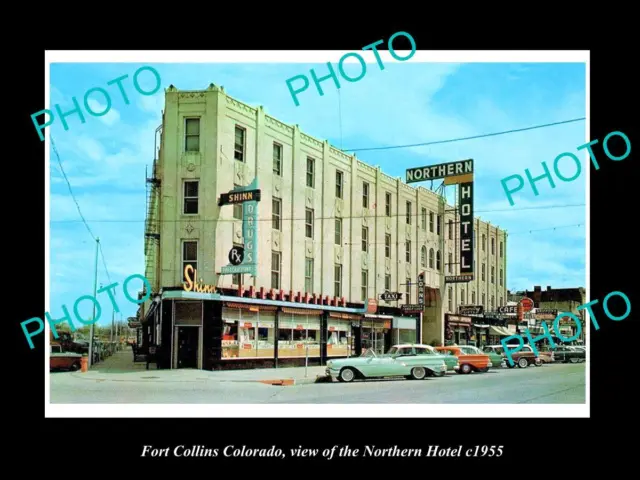 OLD POSTCARD SIZE PHOTO OF FORT COLLINS COLORADO THE NORTHERN HOTEL c1955