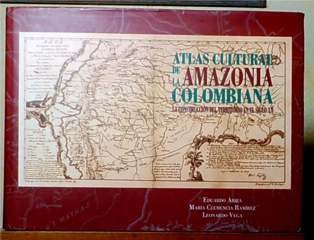 ATLAS CULTURAL DE La Amazonia Colombiana with map portfolio EUR 64,75 ...
