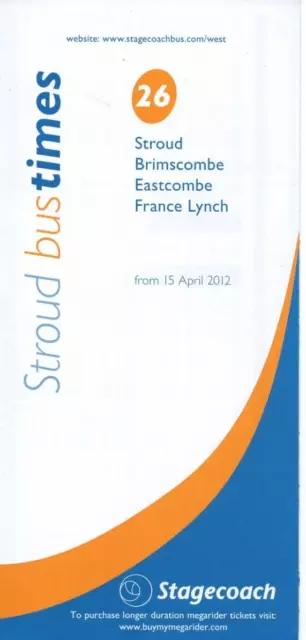 Stagecoach Bus Timetable - 26 - Stroud-France Lynch - April 2012