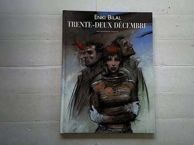 Enki Bilal Trente Deux Decembre  Ed Hummanoïdes 2003