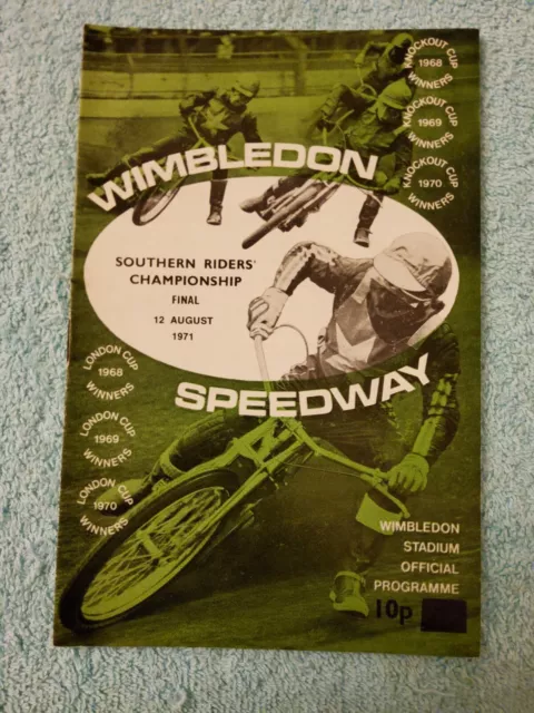 WIMBLEDON SPEEDWAY 1971 OFFICIAL PROG. SOUTHERN RIDERS CHAMPIONSHIP 12th AUGUST