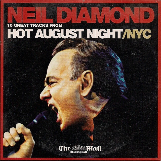NEIL DIAMOND HOT August Night / NYC 10 Tracks The Mail on Sunday UK CD 1.25 PicClick