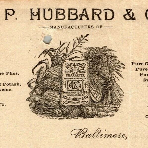 1897 Letterhead "M.P. Hubbard & Co" Fertilizers Baltimore Ephraim Baker*