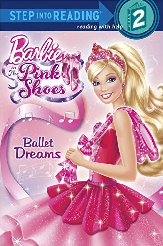 Barbie in the Pink Shoes: Ballet Dreams (Step Into Reading - ... by Random House