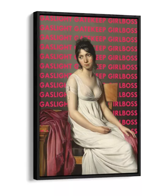 Gaslight Gatekeep Girlboss, Painting -Float Effect Framed Canvas Wall Art Print