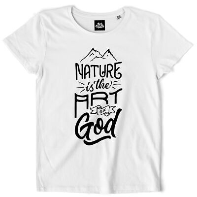 TEETOWN - T SHIRT FEMME - Nature is the art of god - Camping Mountain Hiking
