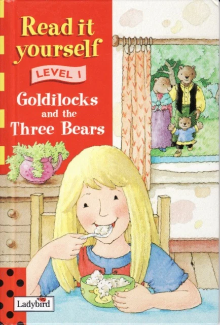 GOLDILOCKS AND THE Three Bears 1998 Ladybird Read it Yourself level 1 £ ...