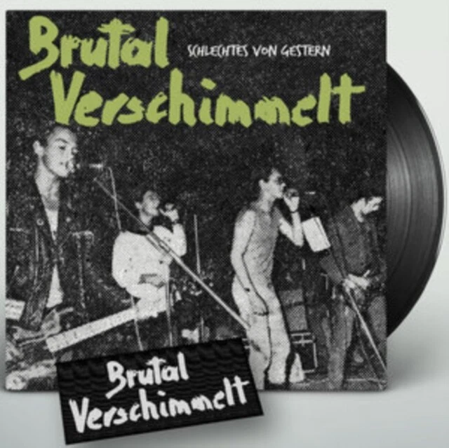 Brutal Verschimmelt - BRUTAL VERSCHIMMELT - SCHLECHTES VON GESTERN - LO - V72S