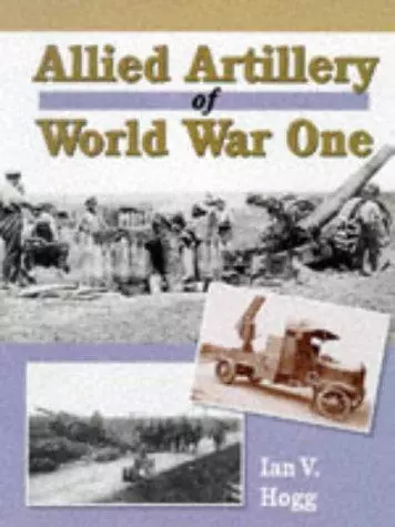 Allied Artillery of World War One