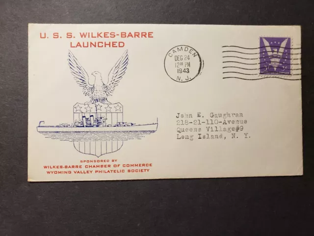 USS WILKES-BARRE CL-103 Naval Cover 1943 WWII Launch Cachet Camden, NJ