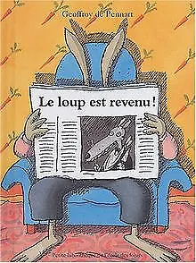 Le loup est revenu ! de Geoffroy de Pennart | Livre | état bon