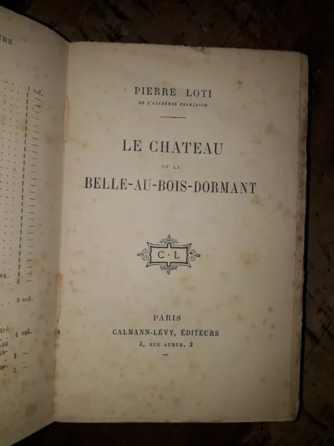 - LE CHÂTEAU DE LA BELLE AU BOIS DORMANT / PIERRE LOTI  / Calmann-Lévy