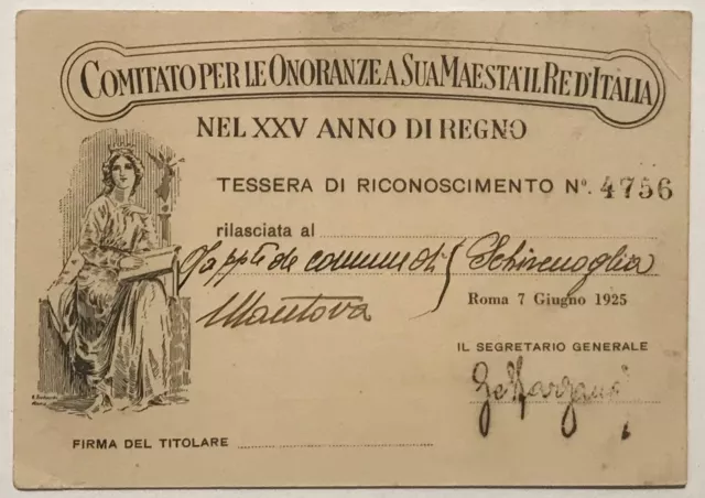 Comitato Per Le Onoranza A Sua Maestà Il Re Tessera Xxv° Anno Di Regno 1925