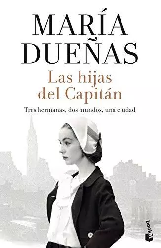 Las hijas del capitán: tres hermanas, dos mundos, una ciudad (Bo