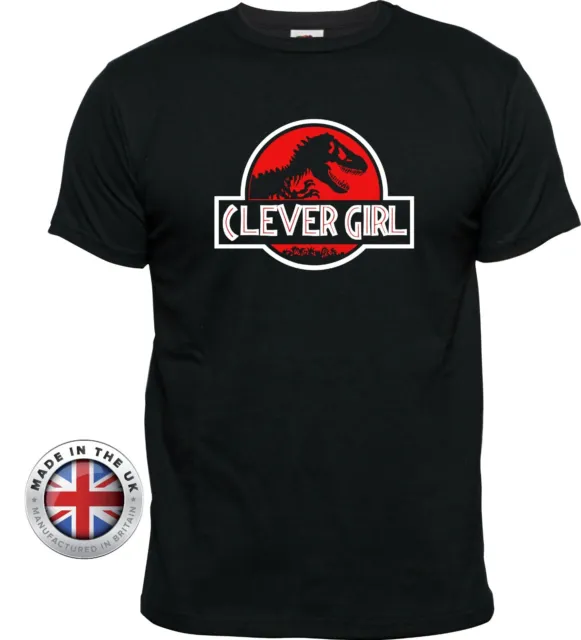 JURASSIC PARK Inspired Raptor CLEVER GIRL Unisex,Ladies fitted,Kids Black Tshirt