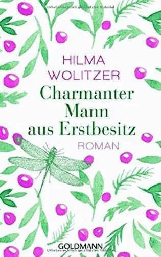 Charmanter Mann aus Erstbesitz: Roman | Taschenbuch | Wolitzer, Hilma | Deutsch