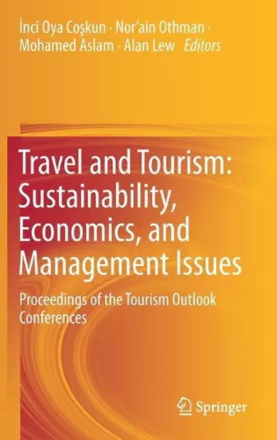 Travel and Tourism: Sustainability, Economics, and Management Issues: Proceeding