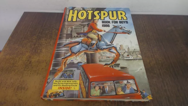 The Hotspur Book for Boys 1986 (Annual), D C Thomson, DC Thomson,