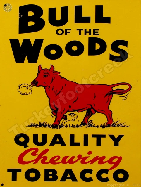 BULL OF THE Woods Chewing Tobacco 9