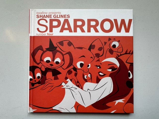 SPARROW SHANE GLINES 4　Shane Glines Shane Glines 4 HC (2008) - Sparrow - LastDodo