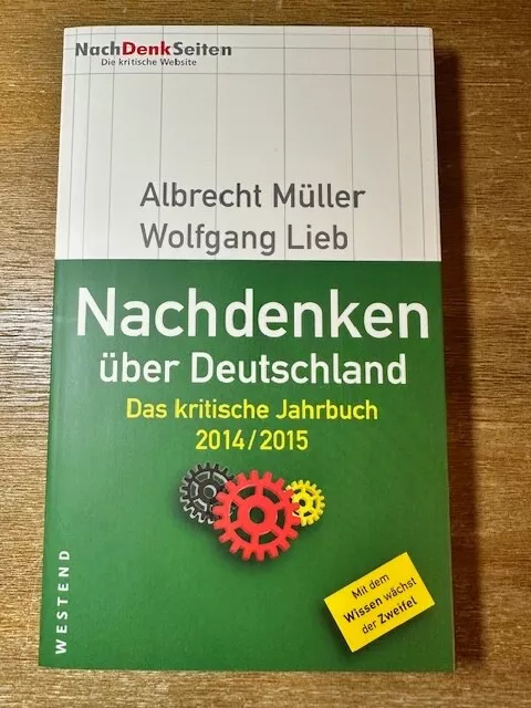 Nachdenken über Deutschland: Das kritische Jahrbuch 2014 / 2015 Müller, Albrecht