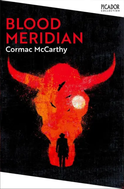 Blood Meridian | CORMAC MCCARTHY | englisch