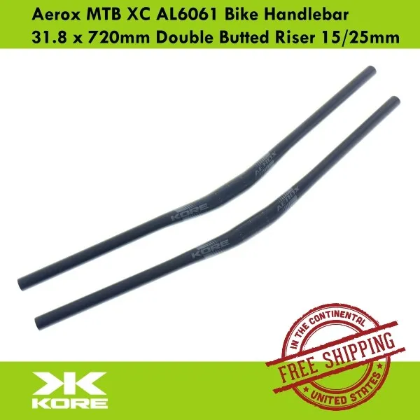 KORE Aerox MTB XC AL6061 Bike Handlebar 31.8 x 720mm Double Butted Riser 15/25mm