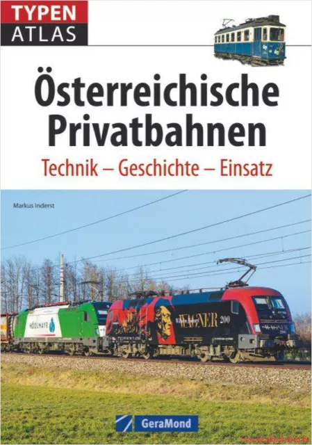 Fachbuch Typenatlas Österreichische Privatbahnen, Technik – Geschichte – Einsatz