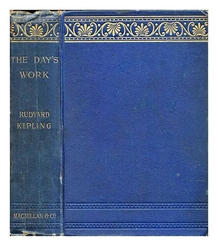 KIPLING, RUDYARD (1865-1936) The day's work 1898 First Edition Hardcover