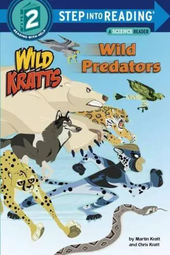 Wild Predators; Wild Kratts; Step in- paperback, 9780553524727, Chris Kratt, new