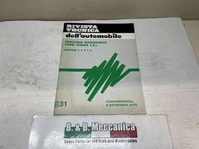 Rivista Tecnica Componentistica Auto Per Motori Ford Iniezione Monopoint 1.1 1.3