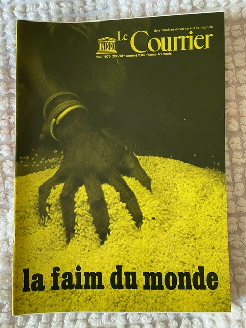 Courrier de l'Unesco - Mai 1975 "La faim du monde"