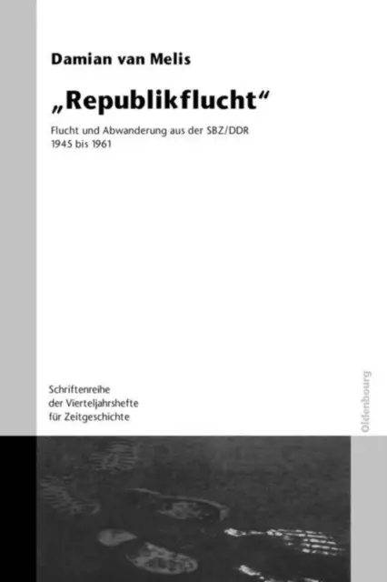 Damian Van Melis (u. a.) | Republikflucht | Taschenbuch | Deutsch (2006) | ISSN