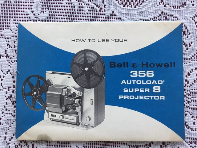 Bell & Howell 356 Super 8 Autoload projector Owner's manual instruction guide