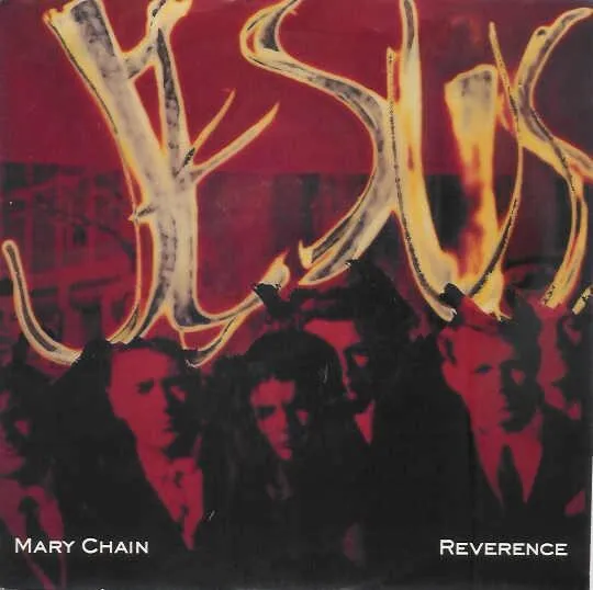 The Jesus And Mary Chain - Reverence (12", Single)