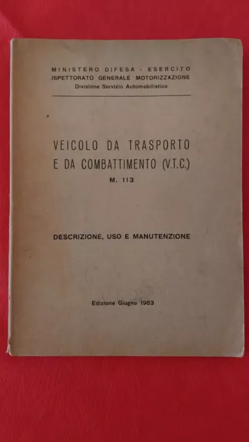Transport and Combat Vehicle M. 1963 113 Use and Maintenance Manual