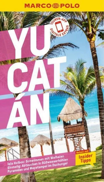 Birgit Müller-Wöbcke MARCO POLO Reiseführer Yucatan