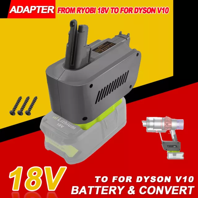 V10 Adapter for Ryobi 18V  Battery Convert to for Dyson V10 SV12 Animal Fluffy