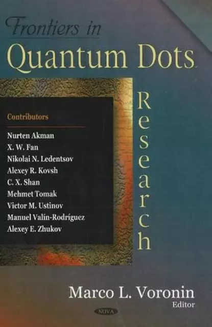 Frontiers in Quantum Dots Research by Marco L. Voronin (English) Hardcover Book