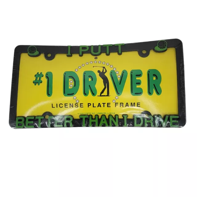 I Putt Better Than I Drive Car Truck License Plate Plastic Frame Golf Buddy Gift