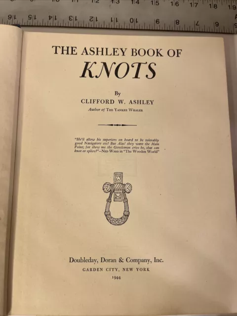 1944 THE ASHLEY Book of Knots- Rope, Sailing, Boats, Crafts, Bondage ...