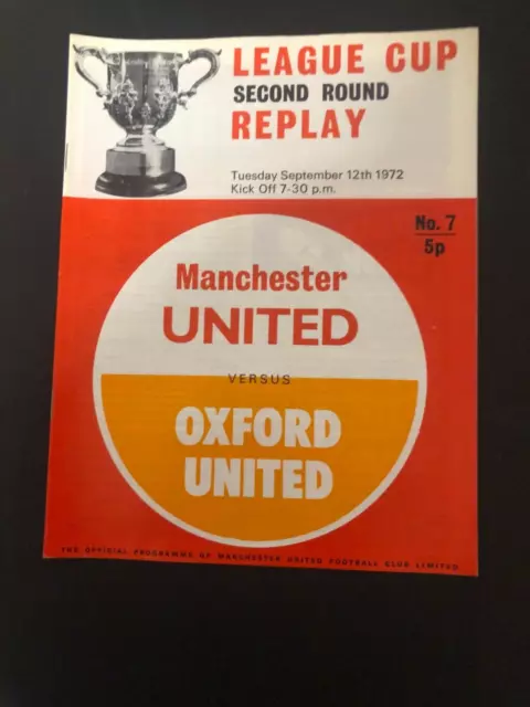 146/Manchester United V Oxford United League Cup 2Nd Round Replay 12 Sept. 1972