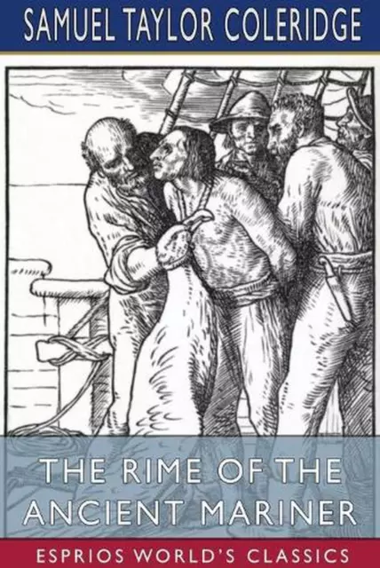 The Rime of the Ancient Mariner (Esprios Classics) by Samuel Taylor Coleridge Pa