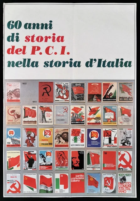 60 ANNI DI STORIA DEL P.C.I. NELLA STORIA D'ITALIA manifesto poster PCI E54