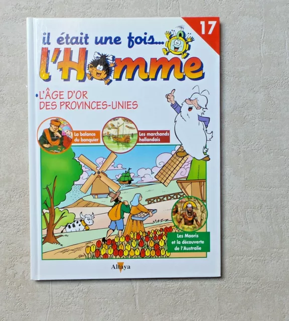 Livre Bd/Il Était Une Fois.l'homme N°17 L'age D'or Des Provinces-Unies A Barillé