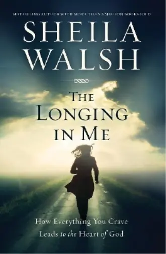 Sheila Walsh The Longing in Me (Poche)