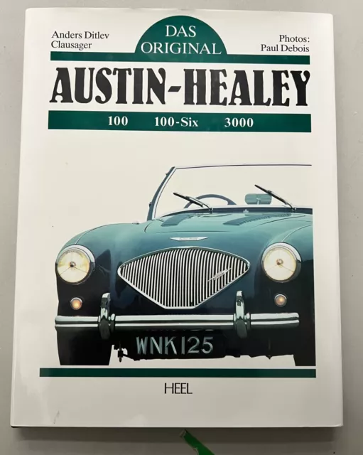 Austin-Healey 100 100-Six 3000. Das Original. Anders Ditlev Clausager. 1994, geb