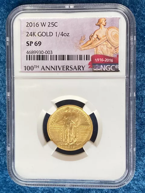 2016 W 25c 24K Gold 1/4oz Standing Liberty Quarter 100th Anniversary NGC SP 69